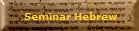 Seminar Hebrew